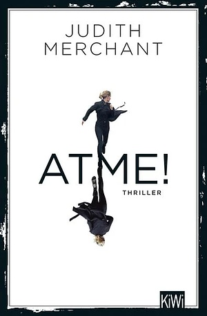 Atme! by Judith Merchant