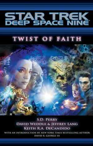 Twist of Faith by S.D. Perry, David Weddle