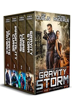 Shadow Vanguard Boxed Set (Books 1-4): Gravity Storm, Lunar Crisis, Immortality Curse, and Ultimate Payback by Michael Anderle, Craig Martelle, Tom Dublin