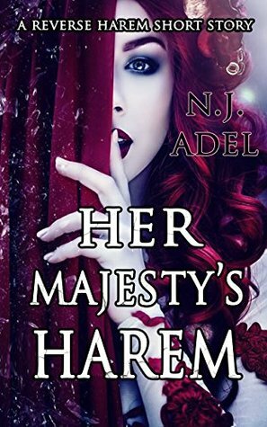 Her Majesty's Harem by N.J. Adel