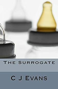 The Surrogate by C.J. Evans