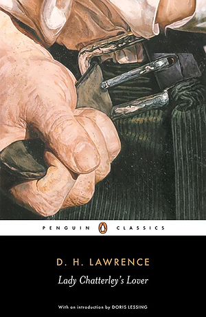 Lady Chatterley's Lover by D. H. Lawrence