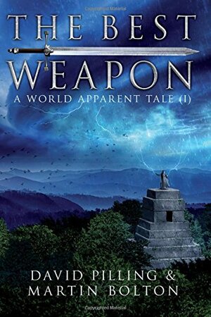 The Best Weapon by David Pilling, Martin Bolton