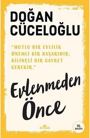 Evlenmeden Önce by Doğan Cüceloğlu