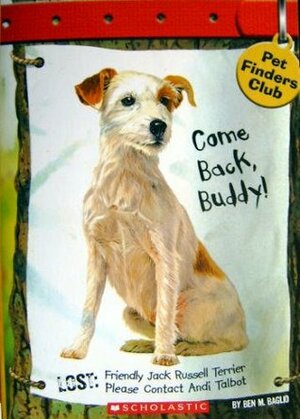 Come Back, Buddy! by Ben M. Baglio