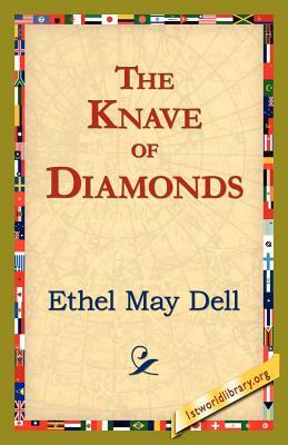 The Knave of Diamonds by Ethel May Dell