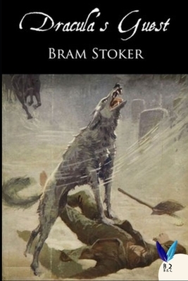 Dracula_s Guest by Bram Stoker