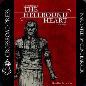 The Hellbound Heart by Clive Barker
