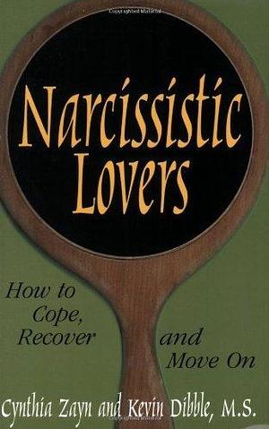 Narcissistic lovers by Cynthia Zayn, Cynthia Zayn