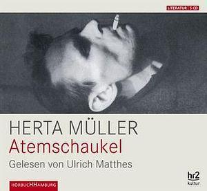 ATEMSCHAUKEL by Herta Müller