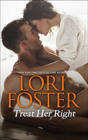 Treat Her Right by Lori Foster