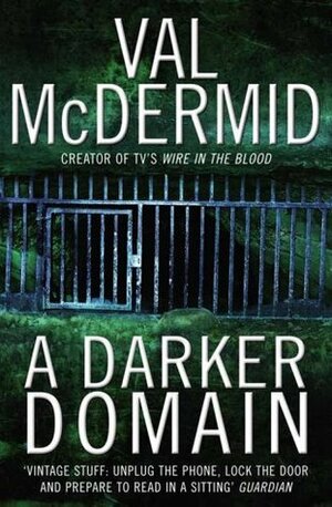 A Darker Domain by Val McDermid