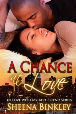 A Chance at Love by Sheena Binkley