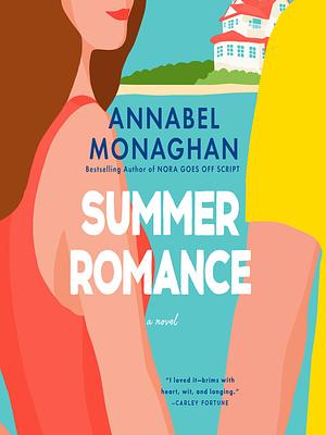 Summer Romance by Annabel Monaghan