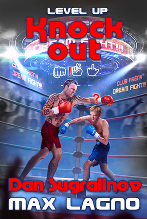 The Knockout by Dan Sugralinov, Max Lagno