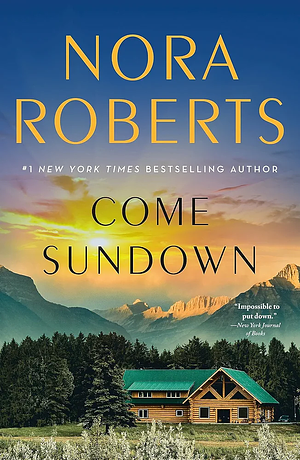 Come Sundown by Nora Roberts