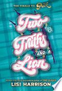 The Pack #3: Two Truths and a Lion by Lisi Harrison