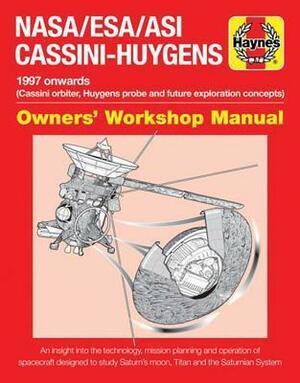 NASA/ESA/ASI Cassini-Huygens: 1997 onwards (Cassini orbiter, Huygens probe and future exploration concepts) by Ralph Lorenz