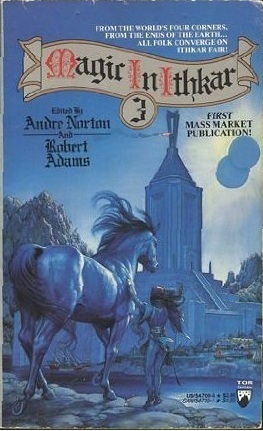 Magic in Ithkar 3 by Robert Adams, Andre Norton