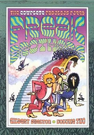 The Complete Fabulous Furry Freak Brothers: Volume Two by Gilbert Shelton