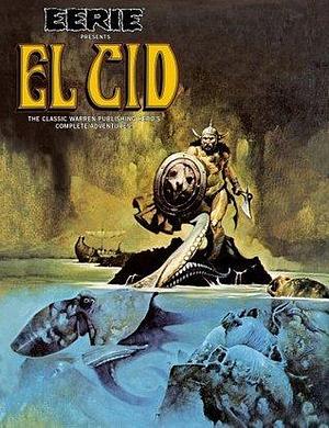 Eerie Presents El Cid by Gonzalo Mayo, Budd Lewis, Philip Simon