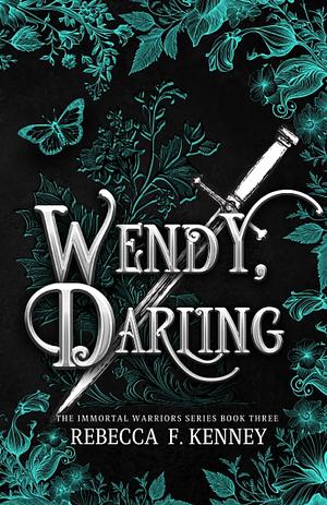 Wendy, Darling by Rebecca F. Kenney