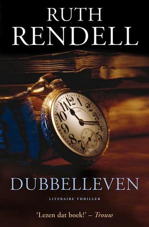 Dubbelleven by Ruth Rendell