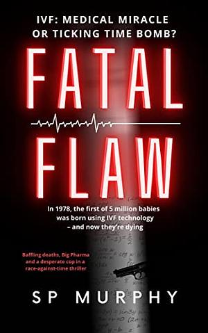 Fatal Flaw by Susan Murphy