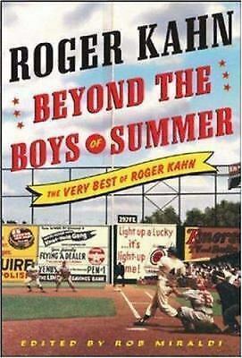 Beyond the Boys of Summer by Roger Kahn