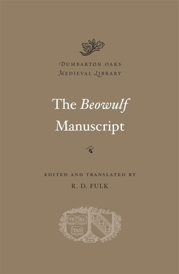 The Beowulf Manuscript: Complete Texts and the Fight at Finnsburg by 