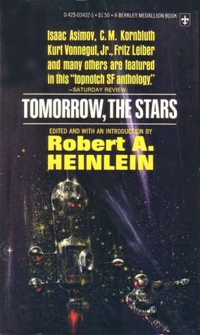 Tomorrow, the Stars by Robert A. Heinlein