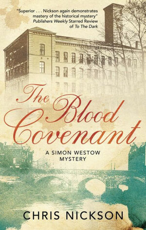 The Blood Covenant by Chris Nickson