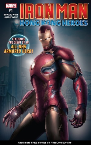 Iron Man: Hong Kong Heroes #1 by Howard Wong, Justice Wong