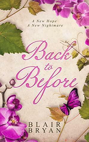 Back To Before by Blair Bryan