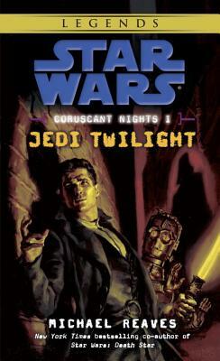 Jedi Twilight by Michael Reaves
