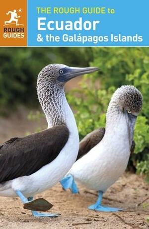 The Rough Guide to Ecuadorthe Galápagos Islands by Sara Humphreys, Rough Guides