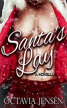 Santa's Lay by Octavia Jensen