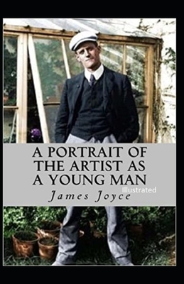 A Portrait of the Artist as a Young Man Illustrated by James Joyce