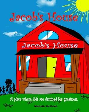 Jacob's House by 