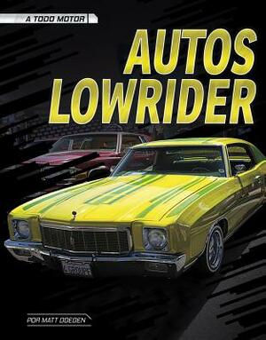 Autos Lowrider by Matt Doeden