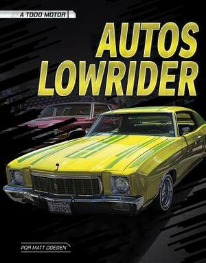 Autos Lowrider by Matt Doeden