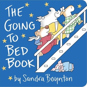 The Going to Bed Book: Lap Edition by Sandra Boynton