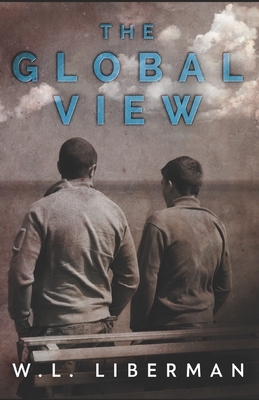 The Global View by W. L. Liberman