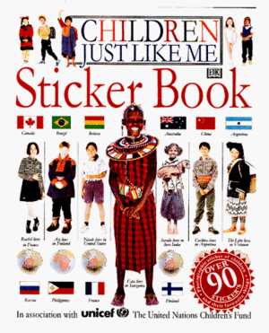 Children Just Like Me Sticker Book by Anabel Kindersley, D.K. Publishing, Barnabas Kindersley