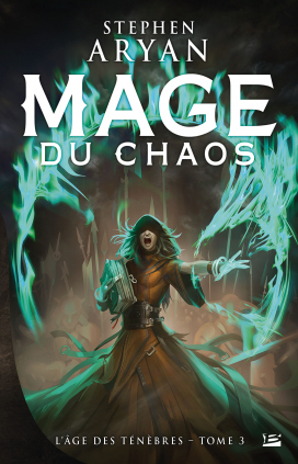 Mage du chaos by Stephen Aryan