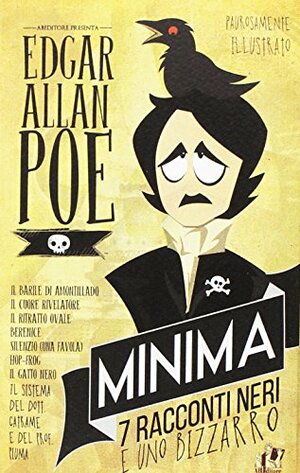 Minima - 7 racconti neri e uno bizzarro by Edgar Allan Poe