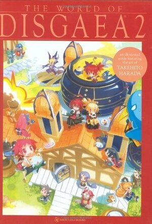 The World of Disgaea: Volume 2 by Takehito Harada