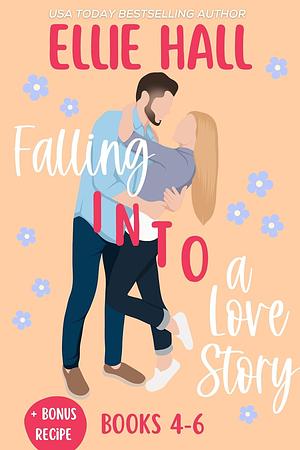 Falling into a Love Story: a sweet romantic comedy box set (Falling into Happily Ever After Romcom) by Ellie Hall