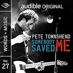 Somebody Saved Me by Pete Townshend