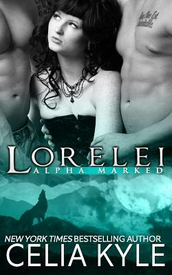 Lorelei by Celia Kyle